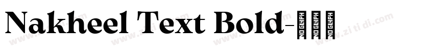 Nakheel Text Bold字体转换